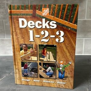 THE HOME DEPOT Decks 1-2-3 Design Build Maintenance Repair